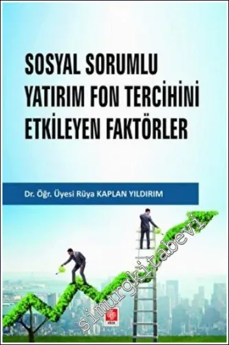 Sosyal Sorumlu Yatırım Fon Tercihini Etkileyen Faktörler -         2023
