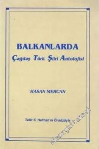 Balkanlar'da Çağdaş Türk Hikayeleri Antolojisi -        2001