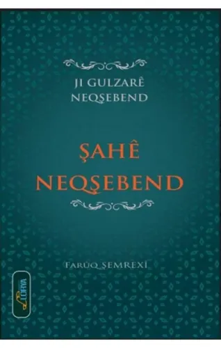 ŞAHÊ NEQŞEBEND