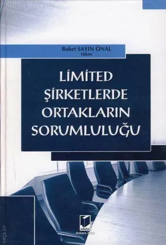 Limited Şirketlerde Ortakların Sorumluluğu