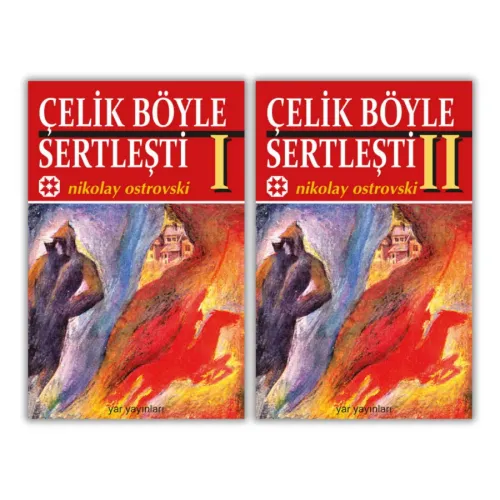 Çelik Böyle Sertleşti -Takım- | Nikolay Ostrovski | Yar Yayınları