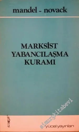 Marksist Yabancılaşma Kuramı -        1975