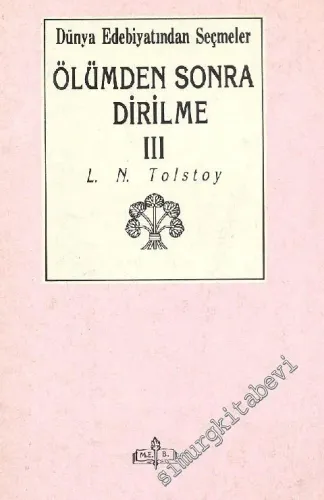 Ölümden Sonra Dirilme 3 -