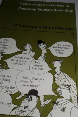 Conversation Exercises In Everyday English : Book One