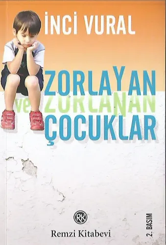Zorlayan Zorlanan Çocuklar
