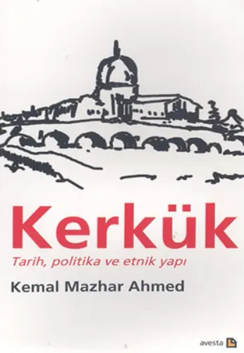 Kerkük  Tarih, Politika ve Etnik Yapı