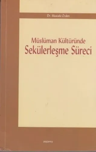 Müslüman Kültüründe Sekülerleşme Süreci