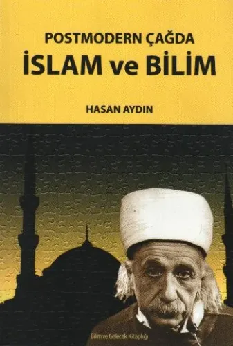 Postmodern Çağda İslam ve Bilim %17 indirimli Hasan Aydın Postmodern Çağda İslam ve Bilim %17 indirimli Hasan Aydın
