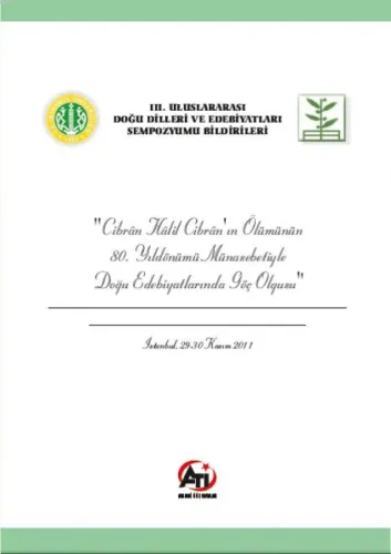 Cibran Halil Cibran'ın Ölümünün 80. Yıldönümü Münasebetiyle Doğu Edebiyatlarında Göç Olgusu