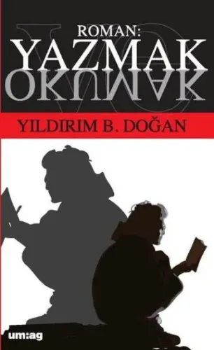 Roman Yazmak ve Okumak