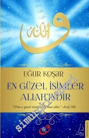 En Güzel İsimler Allah'ındır
