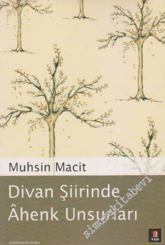 Divan Şiirinde Ahenk Unsurları -        2005