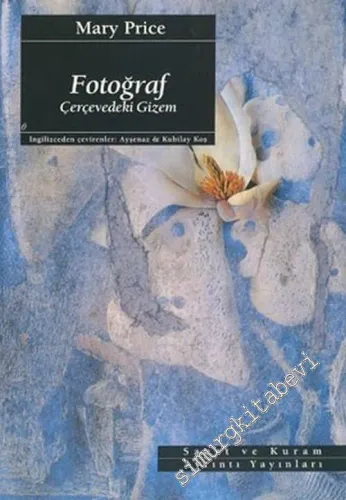 Fotoğraf : Çerçevedeki Gizem -         2004