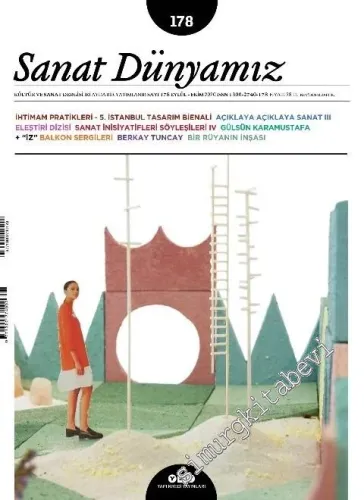 Sanat Dünyamız: Kültür ve Sanat Dergisi - Özen ve İhtimam - Sayı: 178      Eylül - Ekim  2020