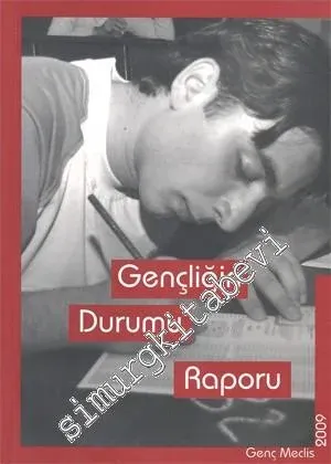Gençliğin Durumu Raporu: Genç Meclis 2009 -