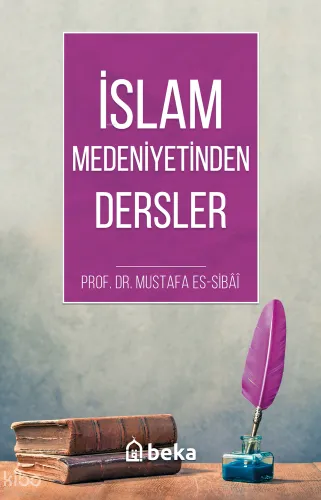 İslam Medeniyetinde Dersler