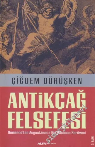 Antikçağ Felsefesi: Homeros'tan Augustinus'a Bir Düşünce Serüveni - 20
