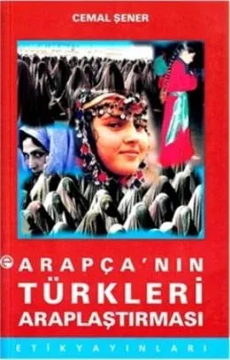 Arapça’nın Türkleri Araplaştırması