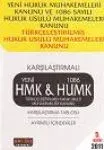 Karşılaştırmalı Türkçeleştirilmiş Eski Humk Ve Yeni Hmk
