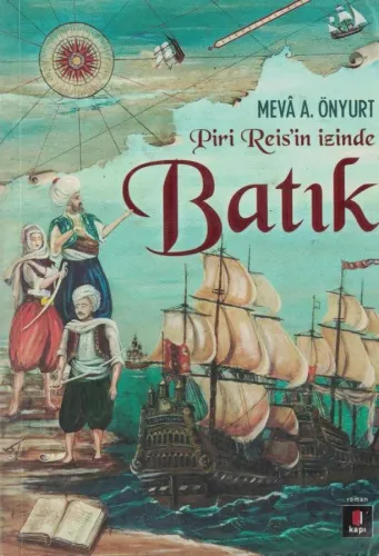Batık Piri Reis'in İzinde