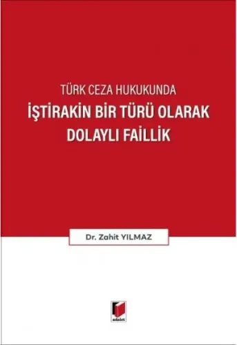 İştirakin Bir Türü Olarak Dolaylı Faillik