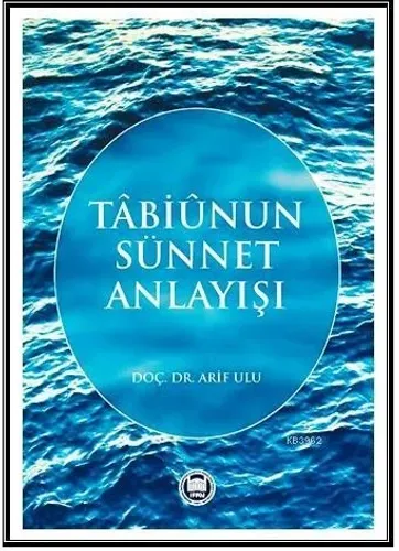 Tabiunun Sünnet Anlayışı