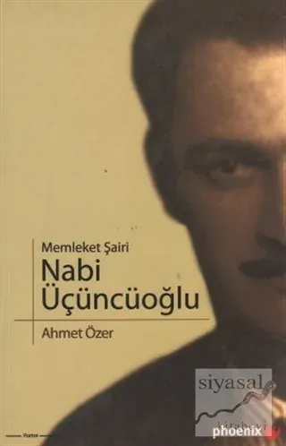 Memleket Şairi Nabi Üçüncüoğlu