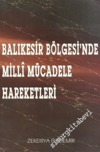 Balıkesir Bölgesi'nde Milli Mücadele Hareketleri -        1997