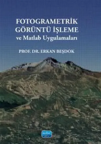 Fotogrametik Görüntü İşleme ve Matlab Uygulamaları