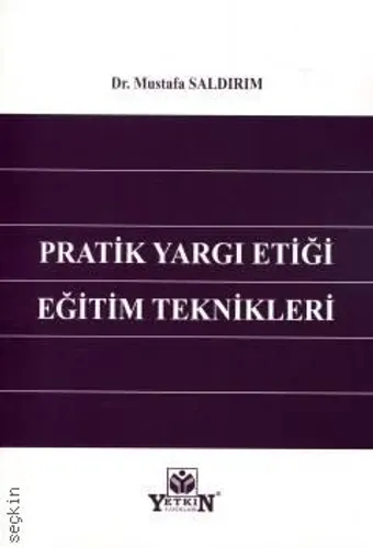Pratik Yargı Etiği Eğitim Teknikleri