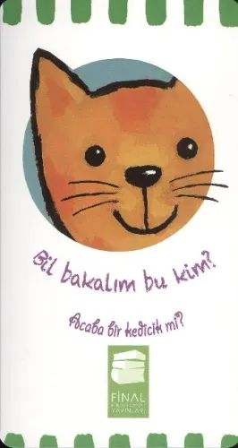Bil Bakalım Bu Kim? Acaba Bir Kedicik Mi?