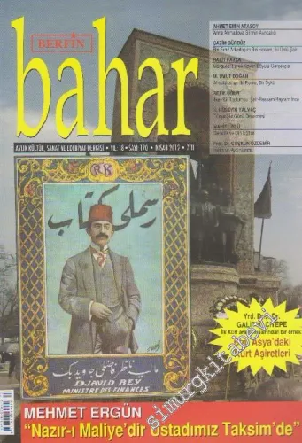 Berfin Bahar Kültür, Sanat ve Edebiyat Dergisi - Dosya: Mehmet Ergün: “Nazır-ı Maliye'dir Üstadımız Taksim'de” - Sayı: 170    18  Nisan