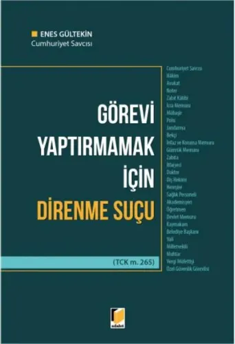 Görevi Yaptırmamak için Direnme Suçu