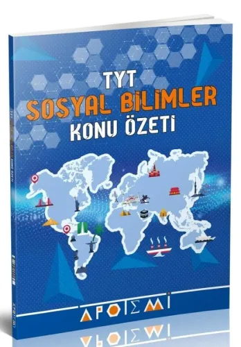 APOTEMİ TYT KONU ÖZETİ SOSYAL BİLİMLER- 2024-25