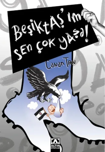 Beşiktaş´ım Sen Çok Yaşa!