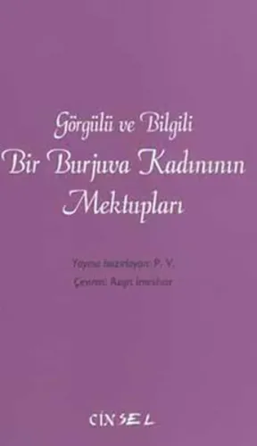 Görgülü ve Bilgili Bir Burjuva Kadınının Mektupları