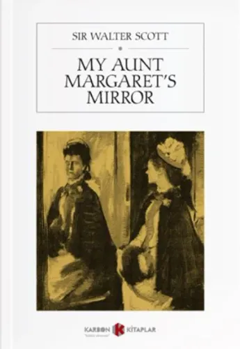 My Aunt Margarets Mirror