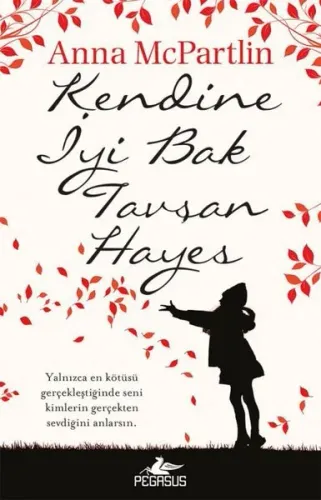 Kendine İyi  Bak Tavşan Hayes