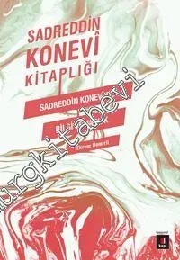 Sadreddin Konevi'de Bilgi ve Varlık - 2015