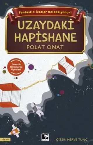 Fantastik İcatlar Koleksiyonu -1 ;Uzaydaki Hapishane