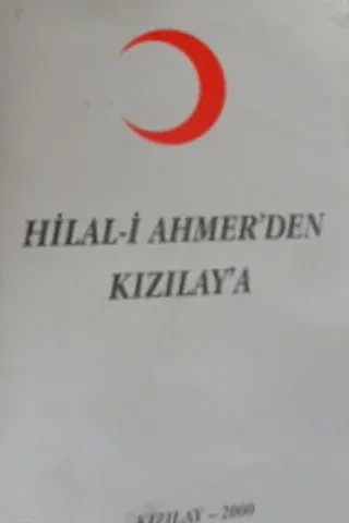 Hilal-i Ahmer'den Kızılay'a
