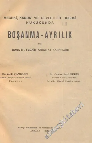 Medeni Kanun ve Devletler Hususi Hukukunda Boşanma Ayrılık ve Buna  Mütadair Yargıtay Kararları -