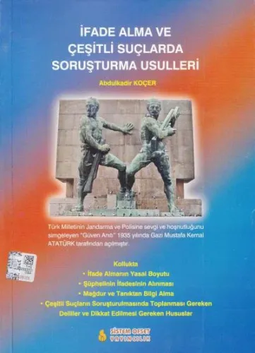 İfade Alma ve Çeşitli Suçlarda Soruşturma Usulleri