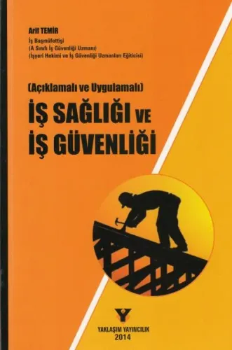 İş Sağlığı ve İş Güvenliği