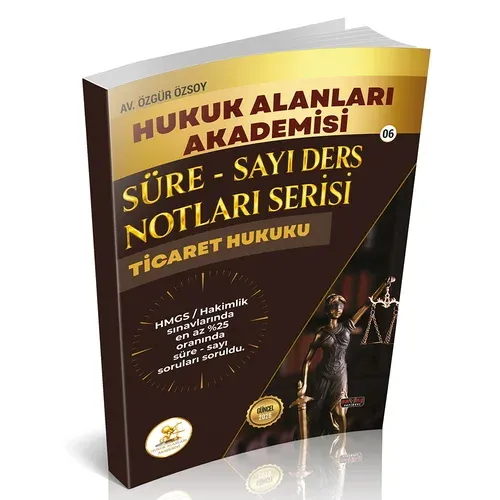 HUKAL HMGS/HAKİMLİK Süre-Sayı Ders Notları Serisi Ticaret Hukuku