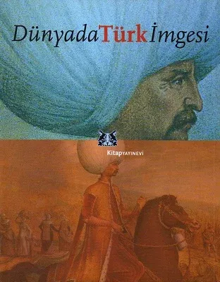 Dünyada Türk İmgesi