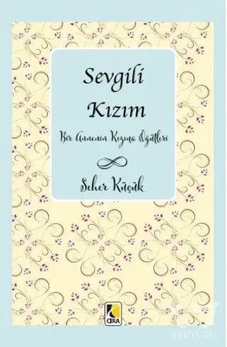 Sevgili Kızım