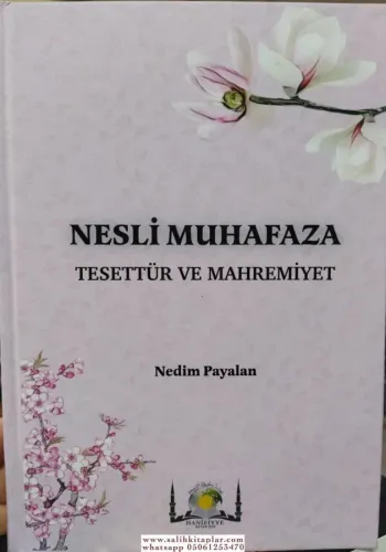 NESLİMUHAFAZA TESETTUR VE MAHREMİYET