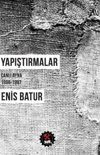 Yapıştırmalar: Canlı Ayna 1996 - 1997 -