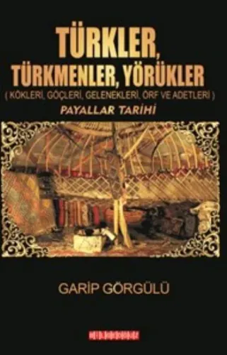 Türkler Türkmenler Yörükler